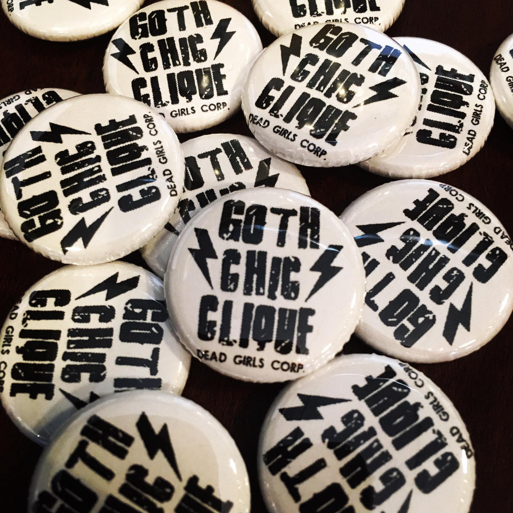 Dead Girls Corp. Goth Chick Clique 1in pin – Monsterman Records Doyle Merch